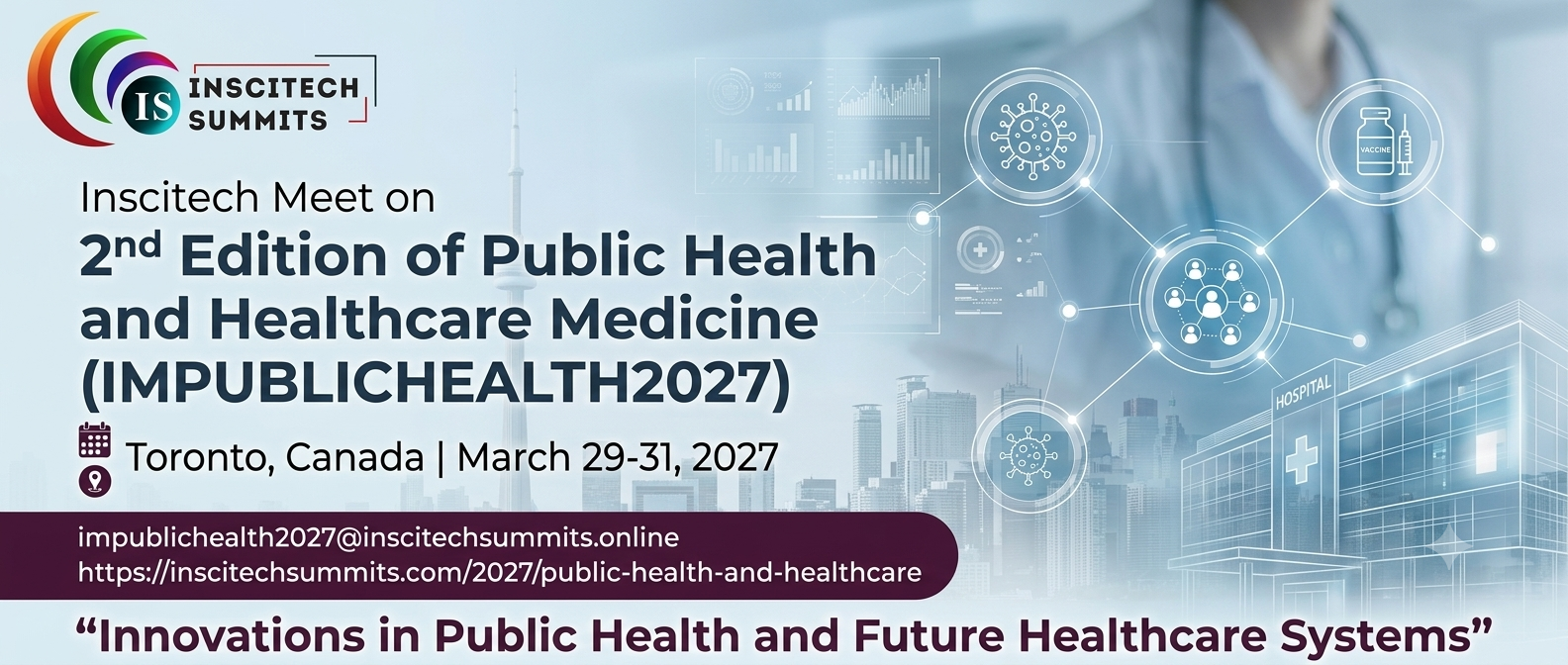2nd Edition of InSciTech Meet on Public Health and Healthcare Medicine (IMPUBLICHEALTH2027)